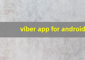 viber app for android